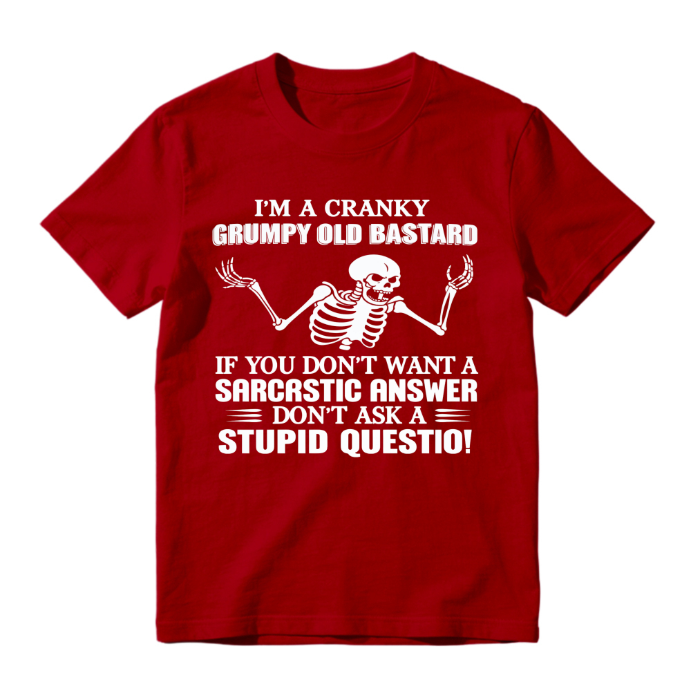 Cranky Grumpy Old Bastard Skeleton Sarcastic Answer Funny Quote Unisex Classic T-shirt