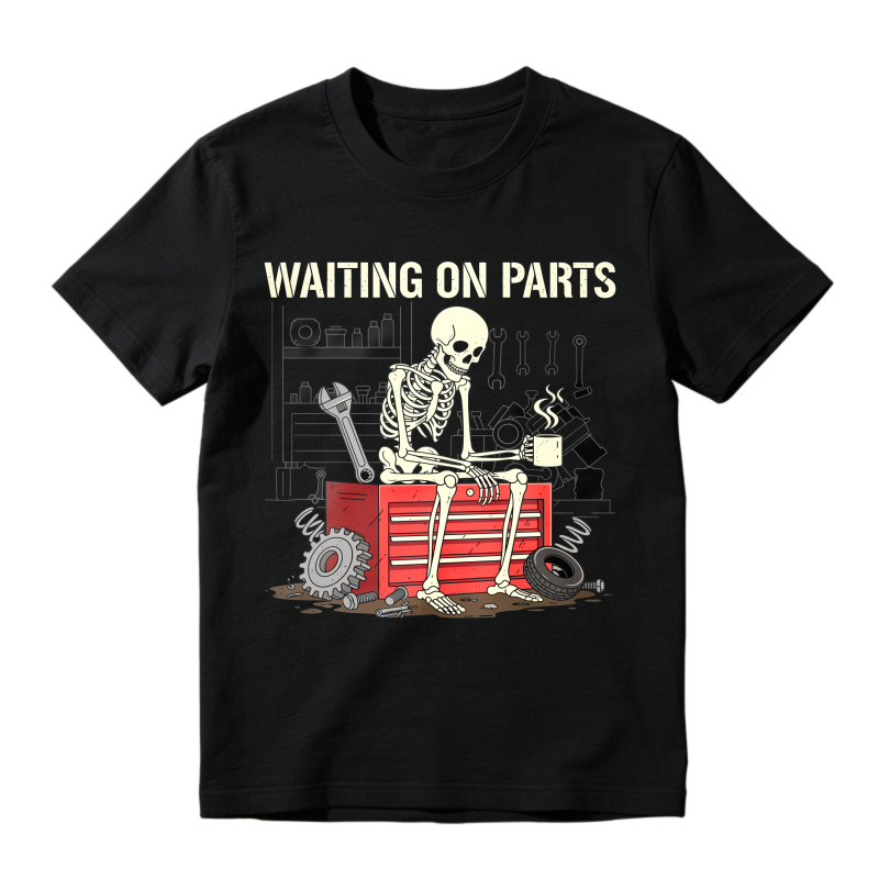 Waiting On Parts Skeleton Mechanic Toolbox Graphic T-shirt