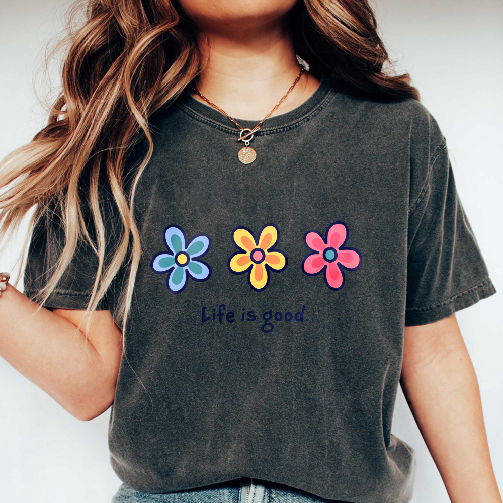 Flowers And Life Is Good Washed T-shirt