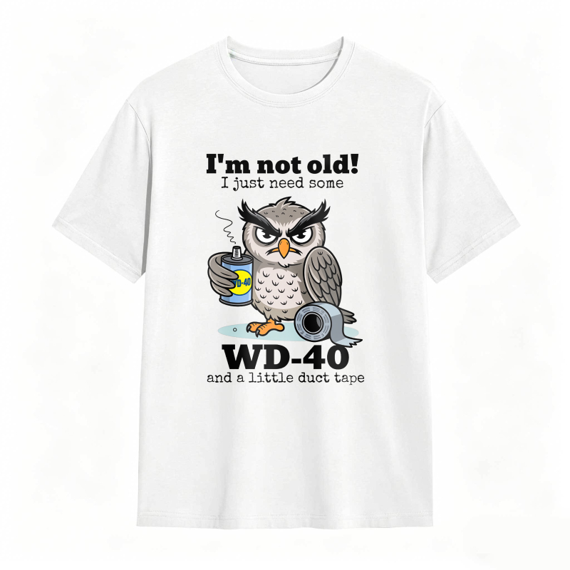 Owl I'm Not Old I Just Need Some T-Shirt