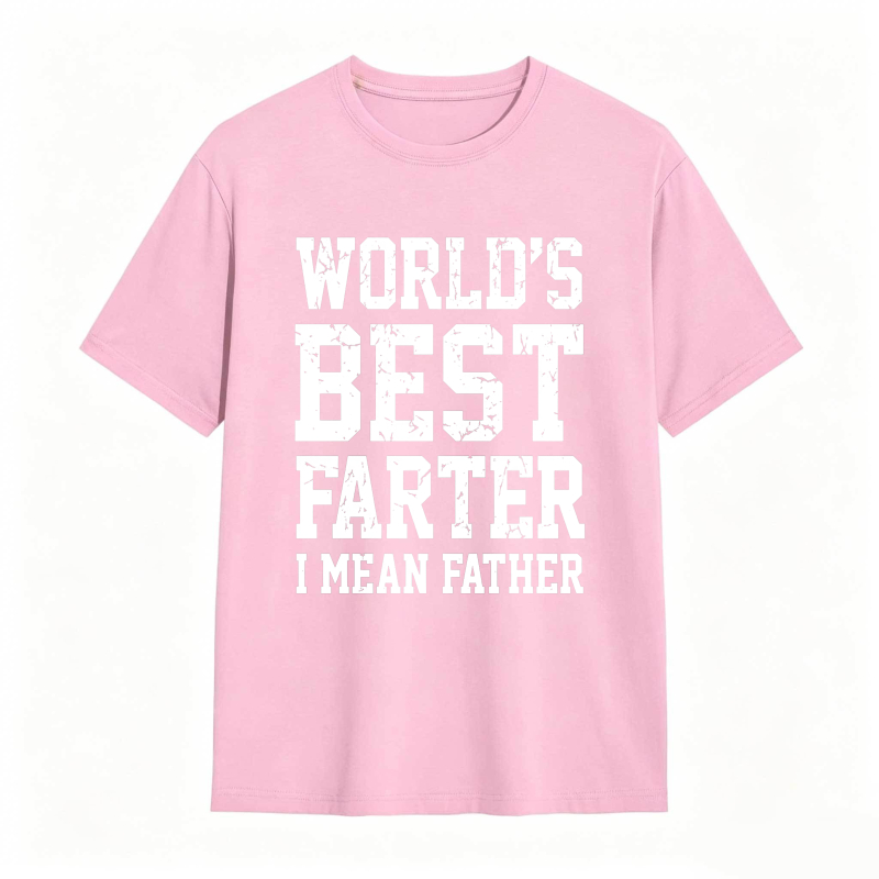 Worlds Best Farter I Mean Father Unisex Classic T-shirt