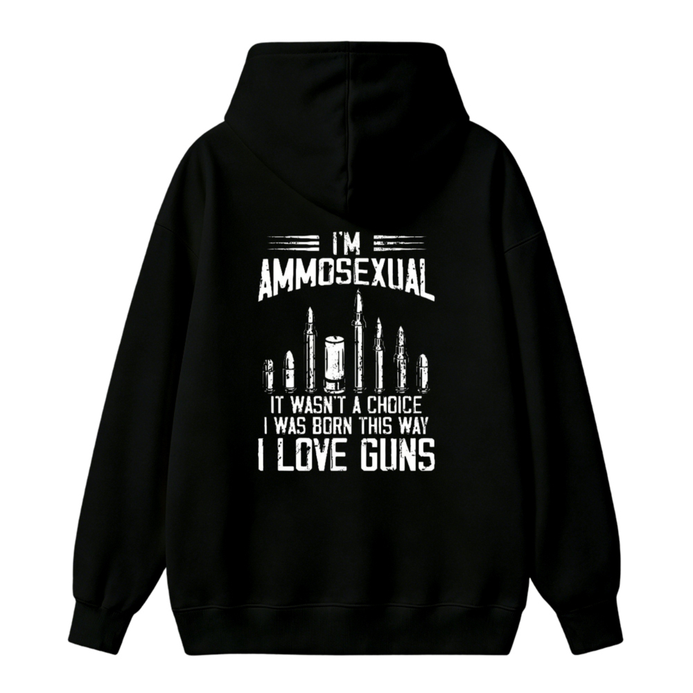 I Love Guns Ammosexual Born This Way Unisex Classic Hoodie