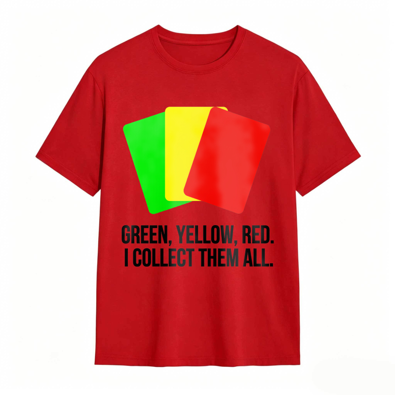 Green Yellow Red Cards I Collect Them All Unisex Classic T-shirt