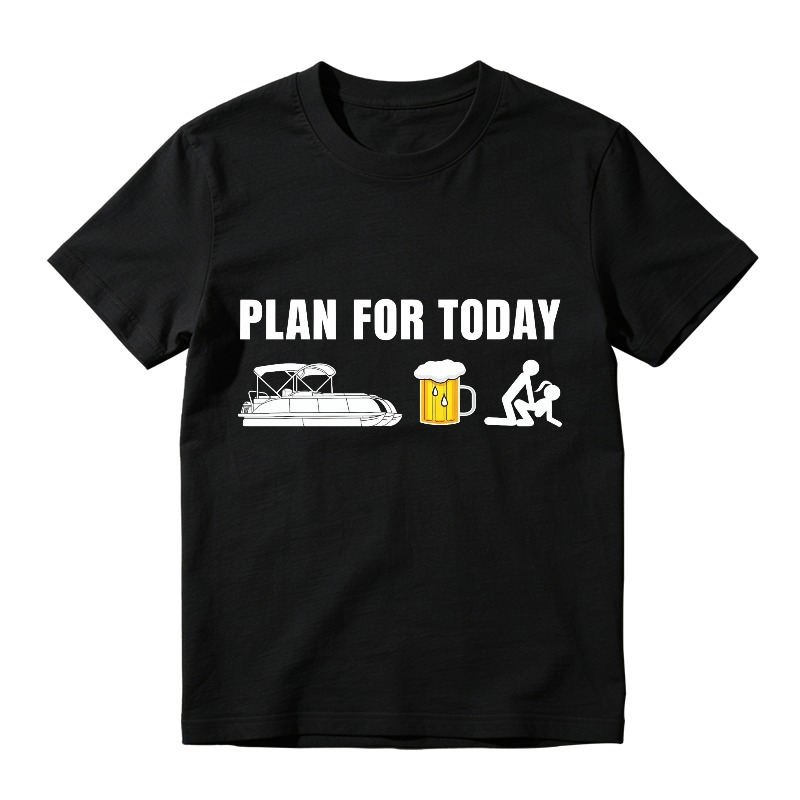 Plan For Today Boat Beer Fishing T-shirt