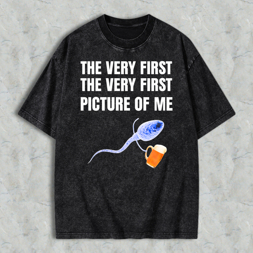 Sperm Holding Beer Mug The Very First Picture Of Me Funny Washed T-shirt