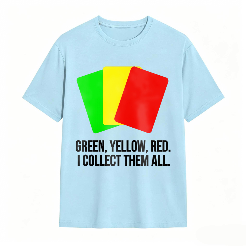 Green Yellow Red Cards I Collect Them All Unisex Classic T-shirt