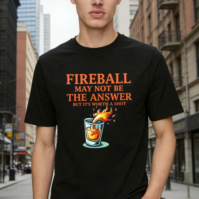 Fireball May Not Be The Answer But Its Worth A Shot Funny Whiskey Shot Glass Graphic Unisex Classic T-shirt