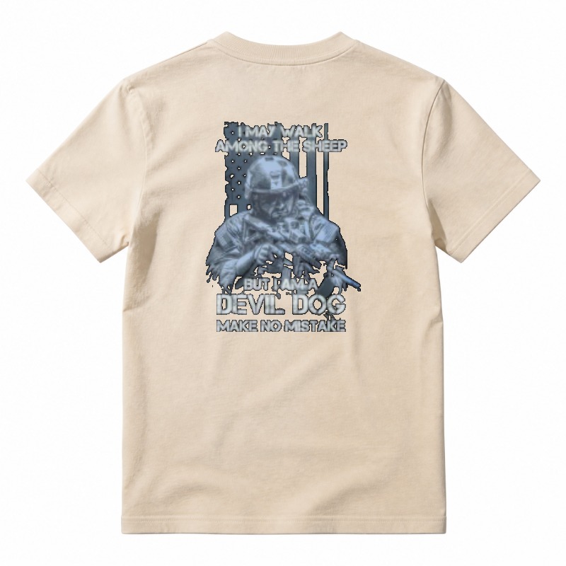 I May Walk Among The Sheep But I Am A Devil Dog Make No Mistake Unisex Classic T-shirt