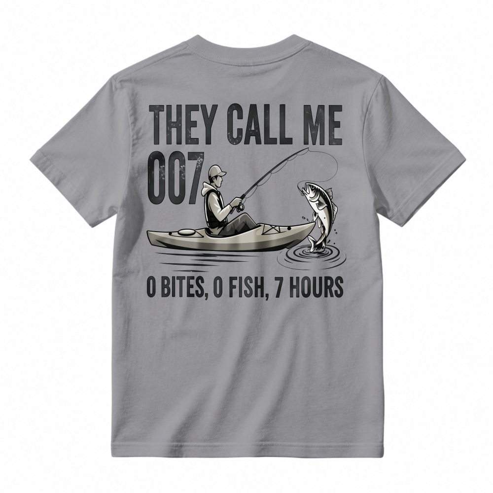 They Call Me 007 0 Bites 0 Fish 7 Hours Funny Fishing Humor T-shirt
