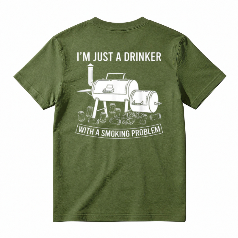 I M Just A Drinker With A Smoking Problem Barbecue Grill Unisex Classic T Shirt