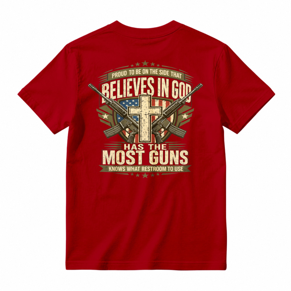 Proud To Be On The Side That Believes In God Has The Most Guns Knows What Restroom To Use American Flag Cross Rifles Graphic T-shirt