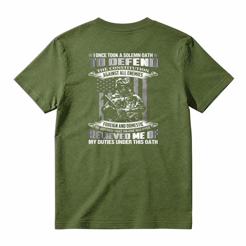 I Once Took A Solemn Oath To Defend The Constitution Against All Enemies Foreign And Domestic Relieved Me Of My Duties Under This Oath T-shirt