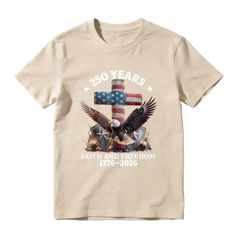 American Flag Cross Eagle Faith And Freedom 250 Years 1776 2026 Unisex Classic T-shirt