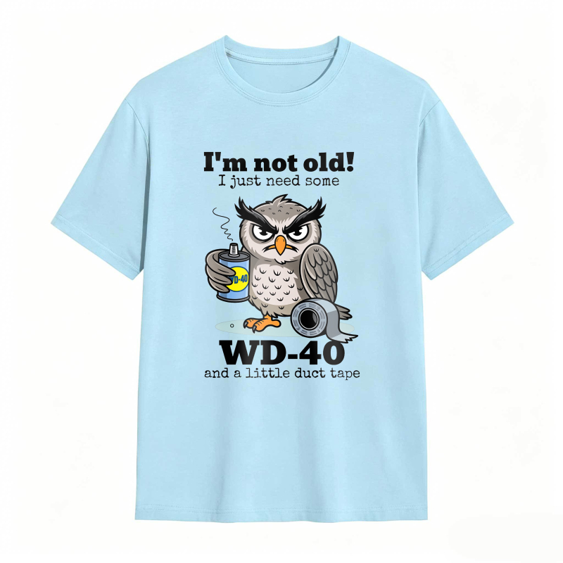 Owl I'm Not Old I Just Need Some T-Shirt