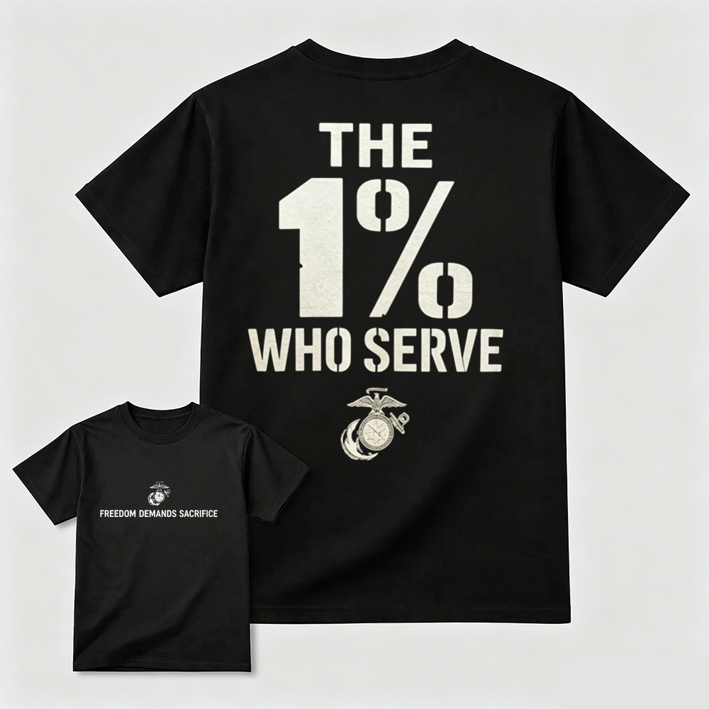 USMC The 1% Who Serve Dual-Sided Patriotic T-Shirt | Marine Veteran Freedom Slogan Men Tee
