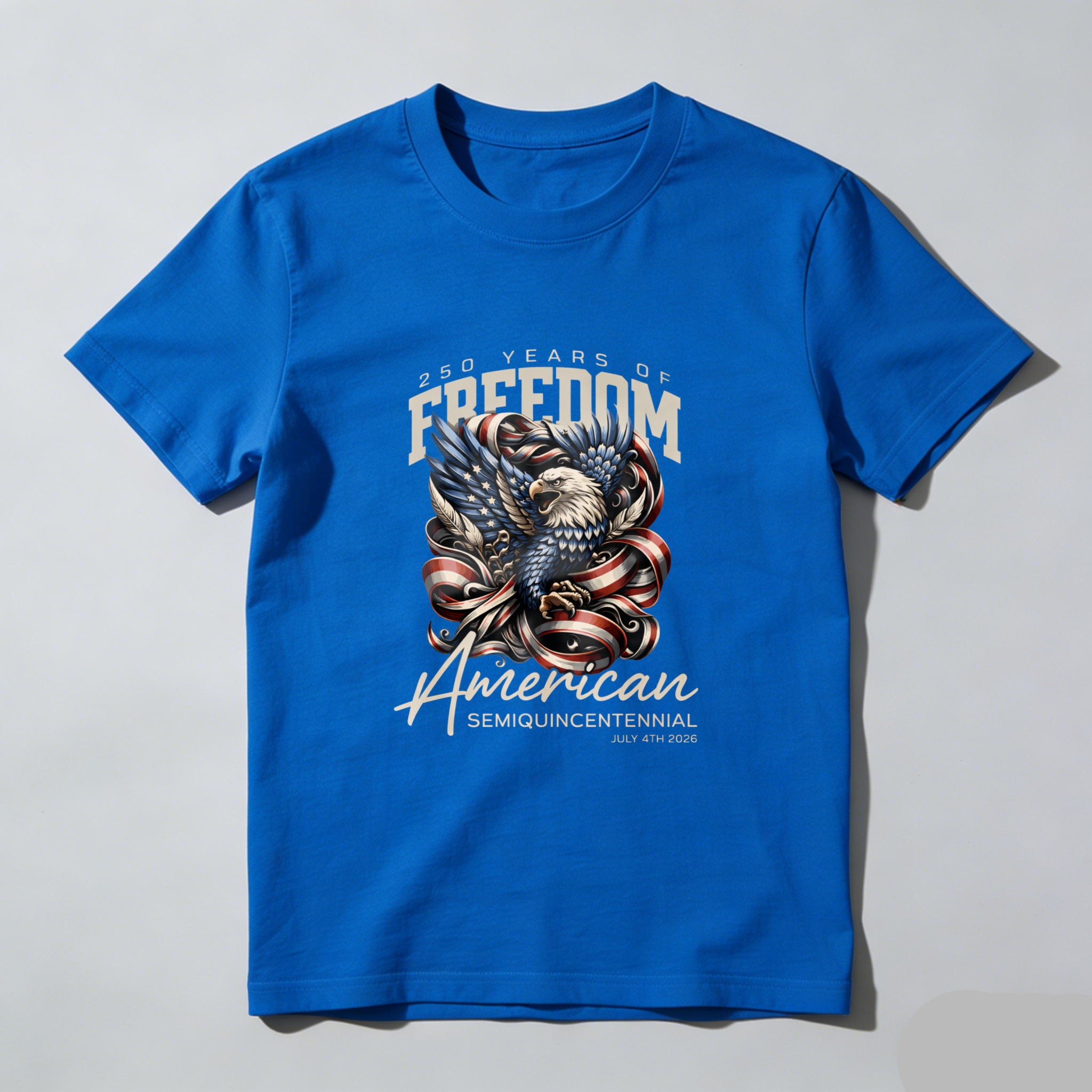 250 Years Of Freedom American Semiquincentennial Eagle Patriotic T-Shirt May 4th 2026