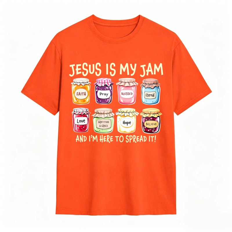 Jesus Is My Jam With Faith Grace Blessed Eternal Love Sanctified Hope Believe Jars Design Unisex Classic T-shirt