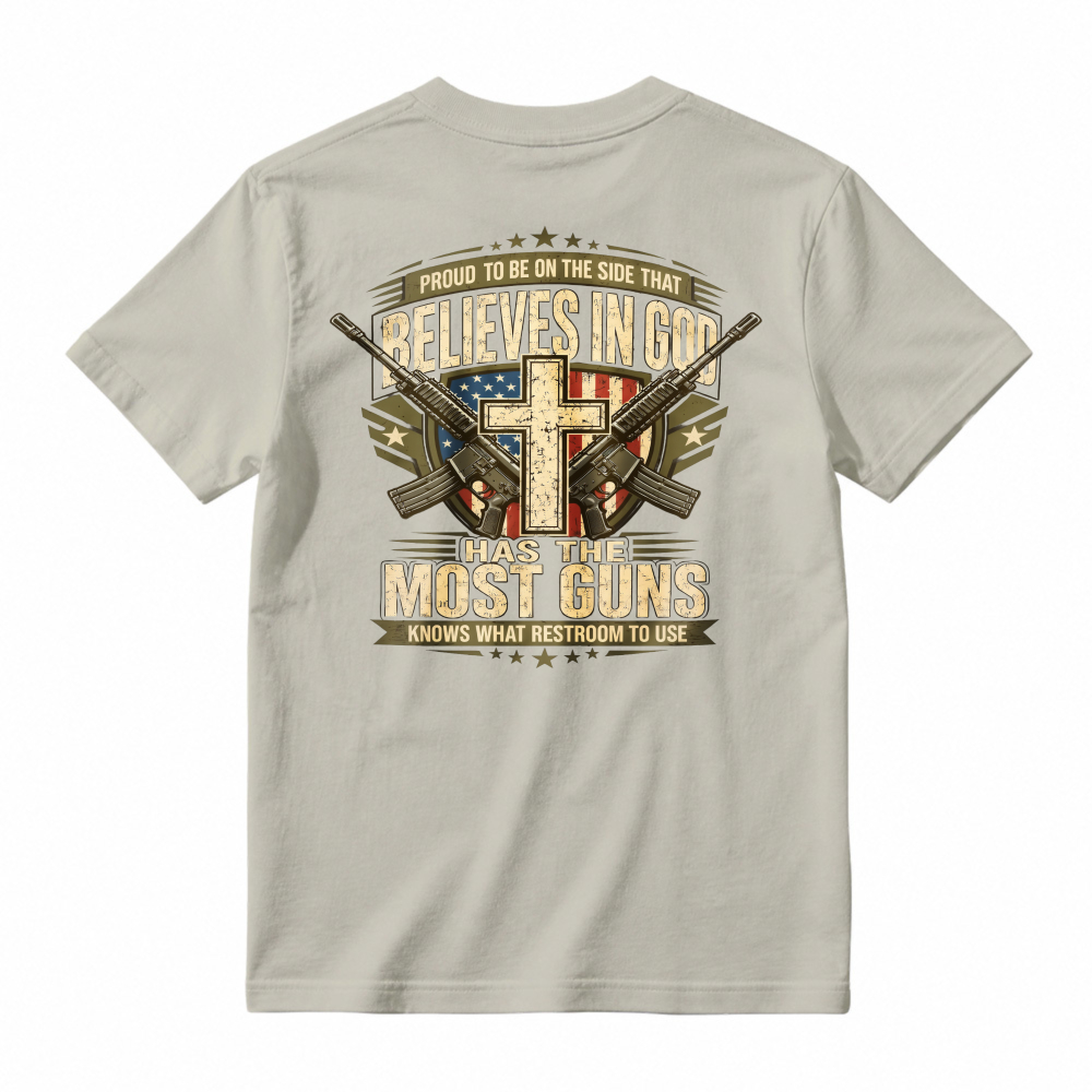 Proud To Be On The Side That Believes In God Has The Most Guns Knows What Restroom To Use American Flag Cross Rifles Graphic T-shirt