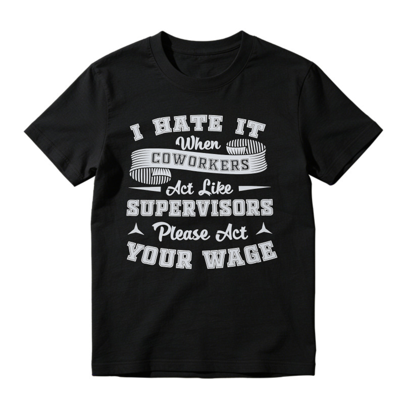 Sarcastic Office Humor Tee, Funny Workplace Quote Tshirt