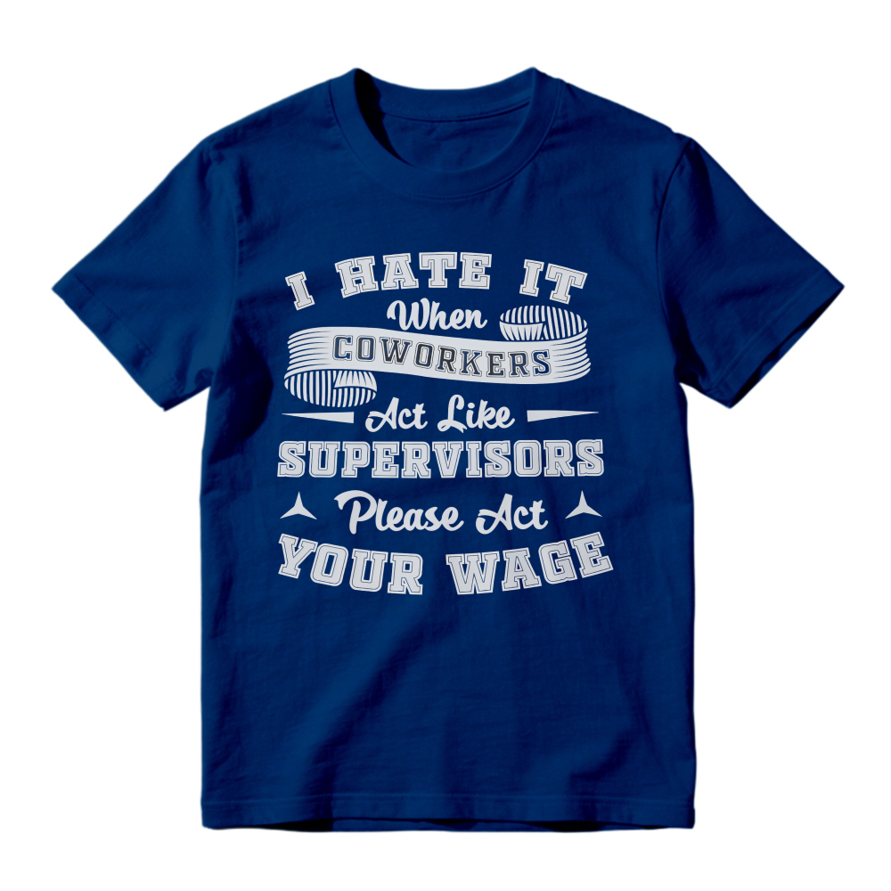 Sarcastic Office Humor Tee, Funny Workplace Quote Tshirt