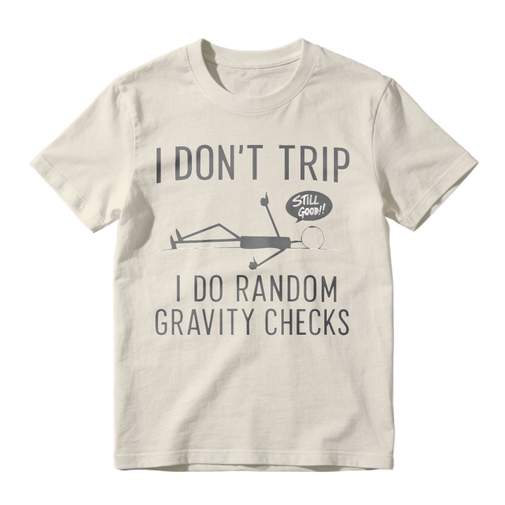 Humor Stick Figure Gravity Check Casual T-shirt