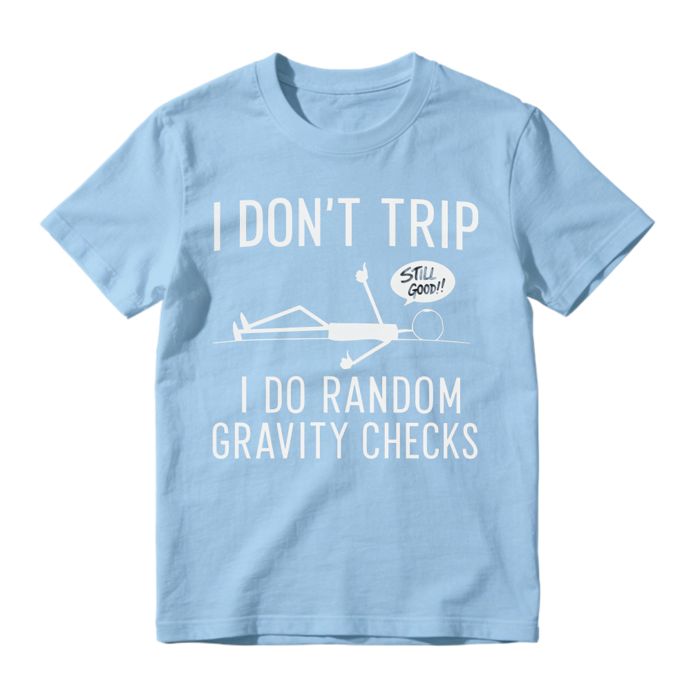 Humor Stick Figure Gravity Check Casual T-shirt