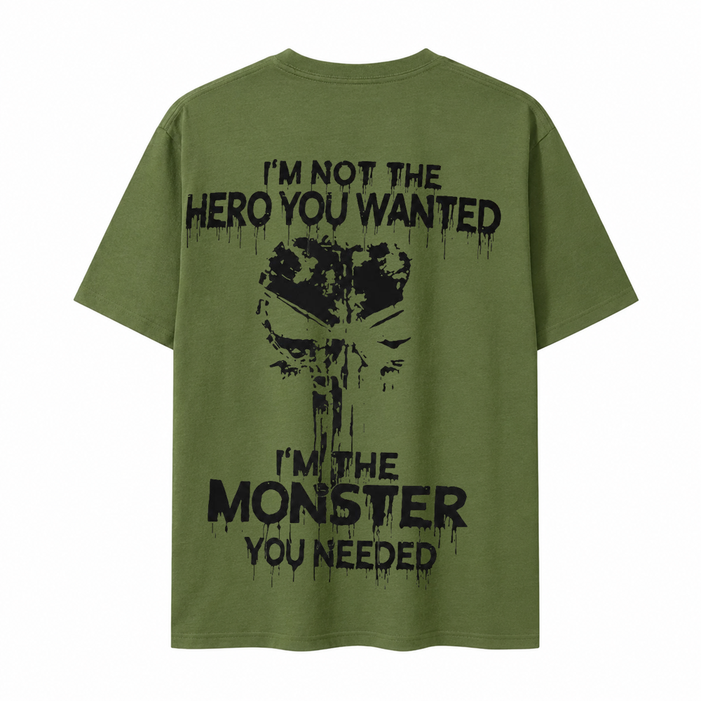 I'm Not The Hero You Wanted I'm The Monster You Needed Skull Print Men's T-Shirt