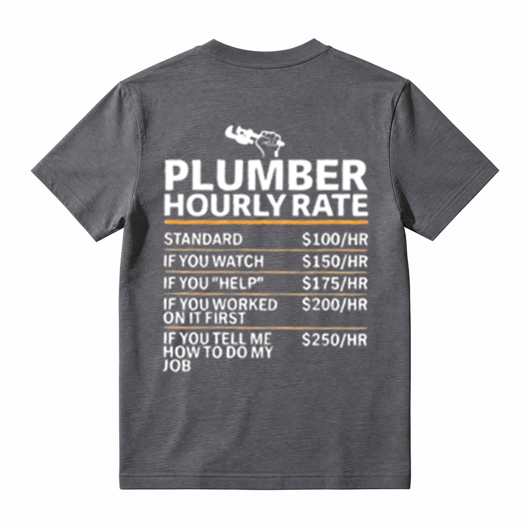 Funny Plumber Hourly Rate Graphic Tee, Humor Trade Worker Plumber Casual T‑Shirt