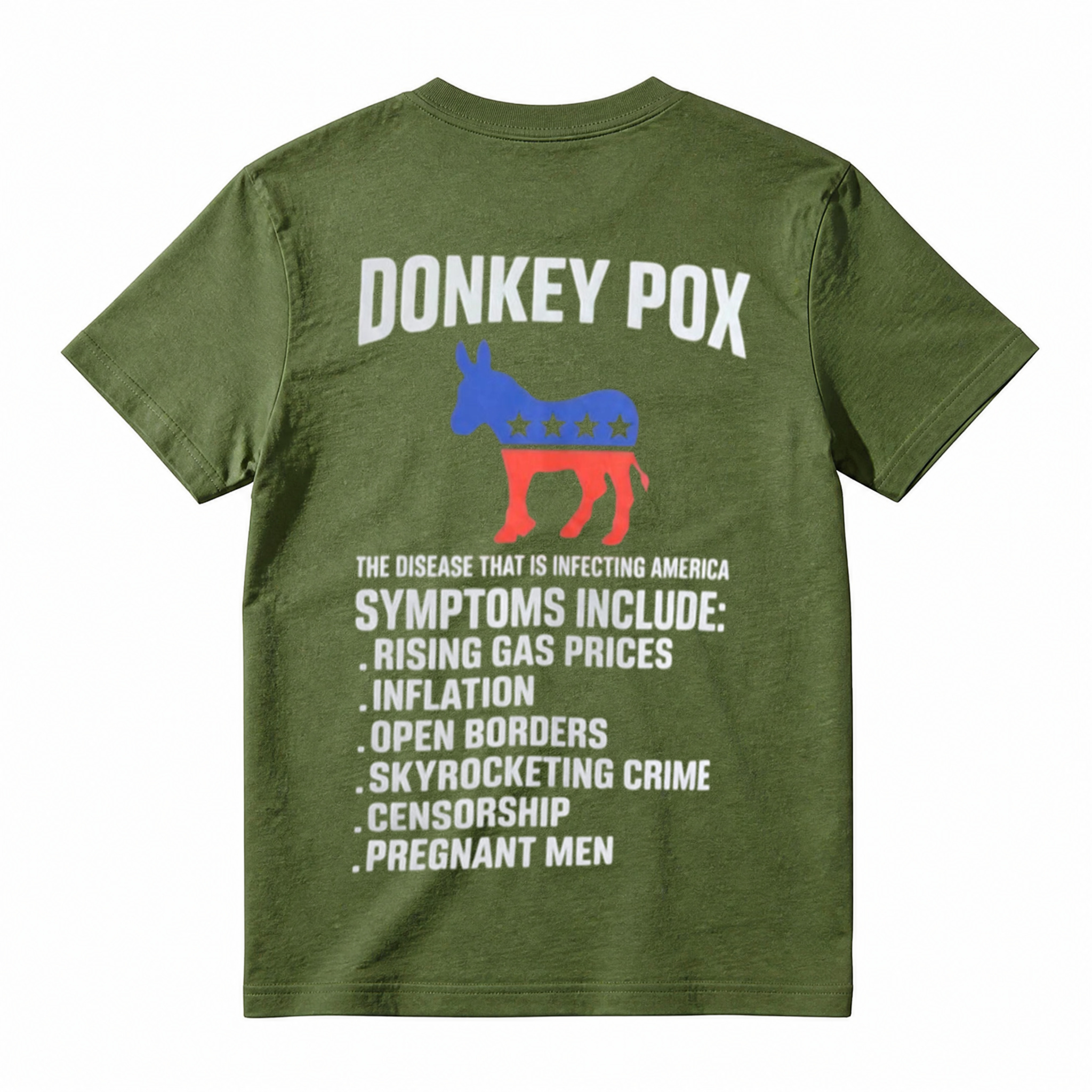 Funny Donkey Pox Symptoms Conservative Political Shirt Republican Anti Liberal America Statement Tee