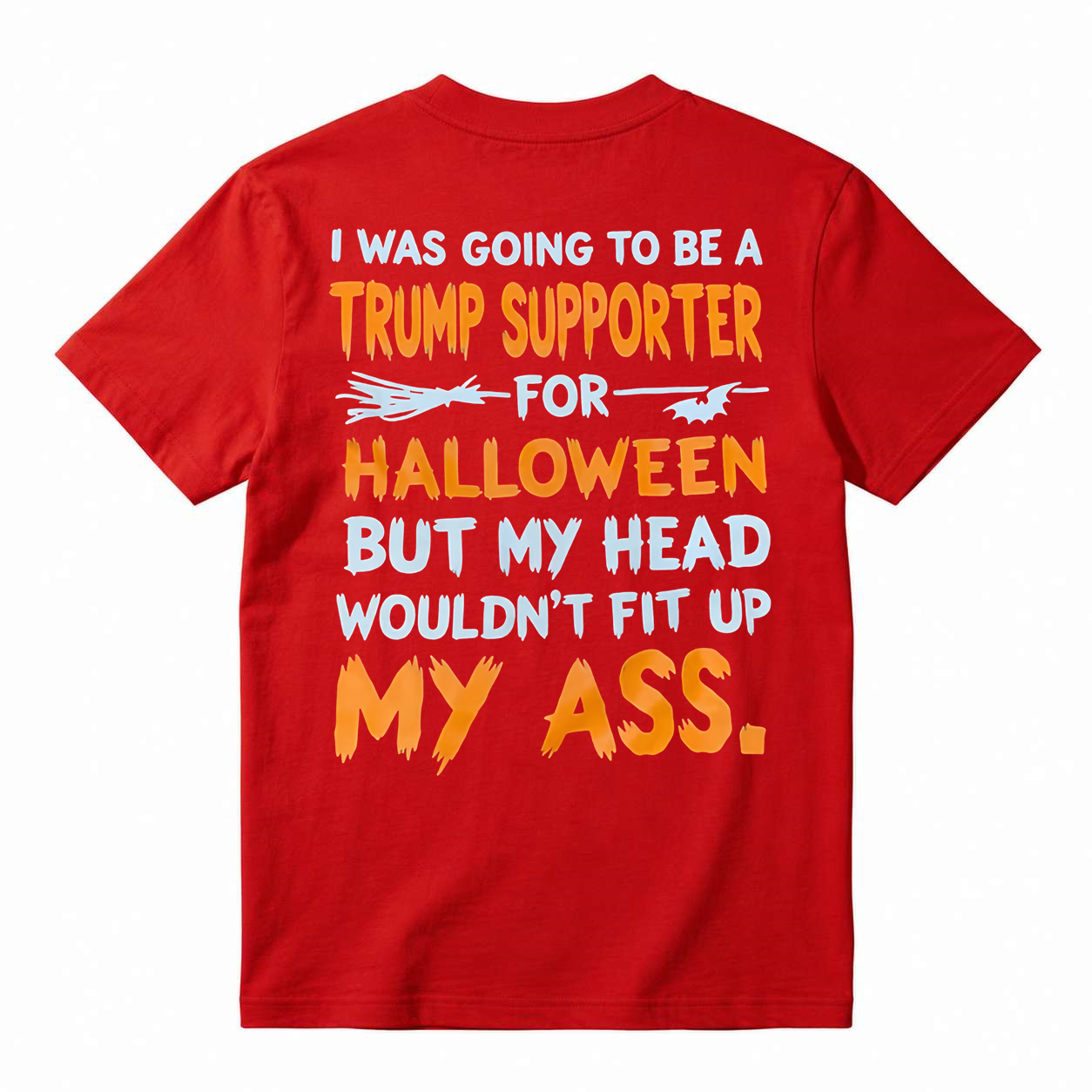 Funny Halloween Joke T-Shirt, I Was Going To Be A Supporter For Halloween Graphic Tee