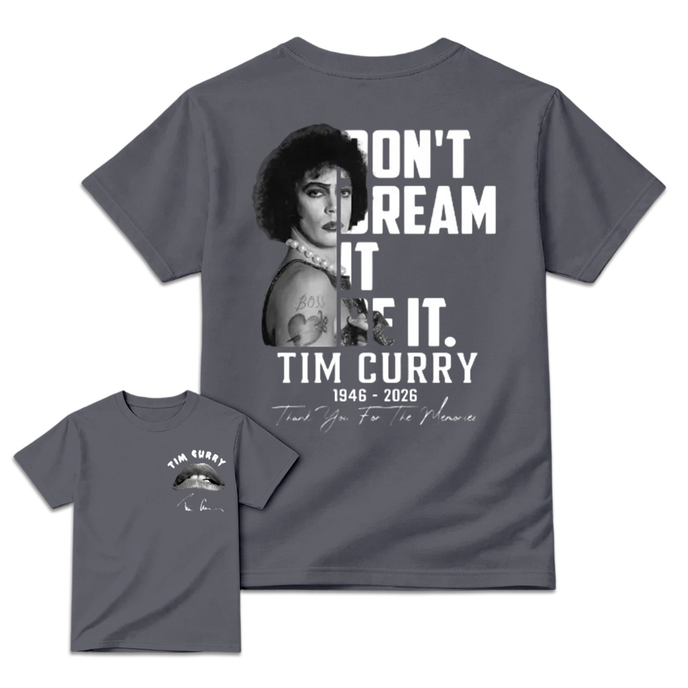 Don't Dream It Be It T-Shirt