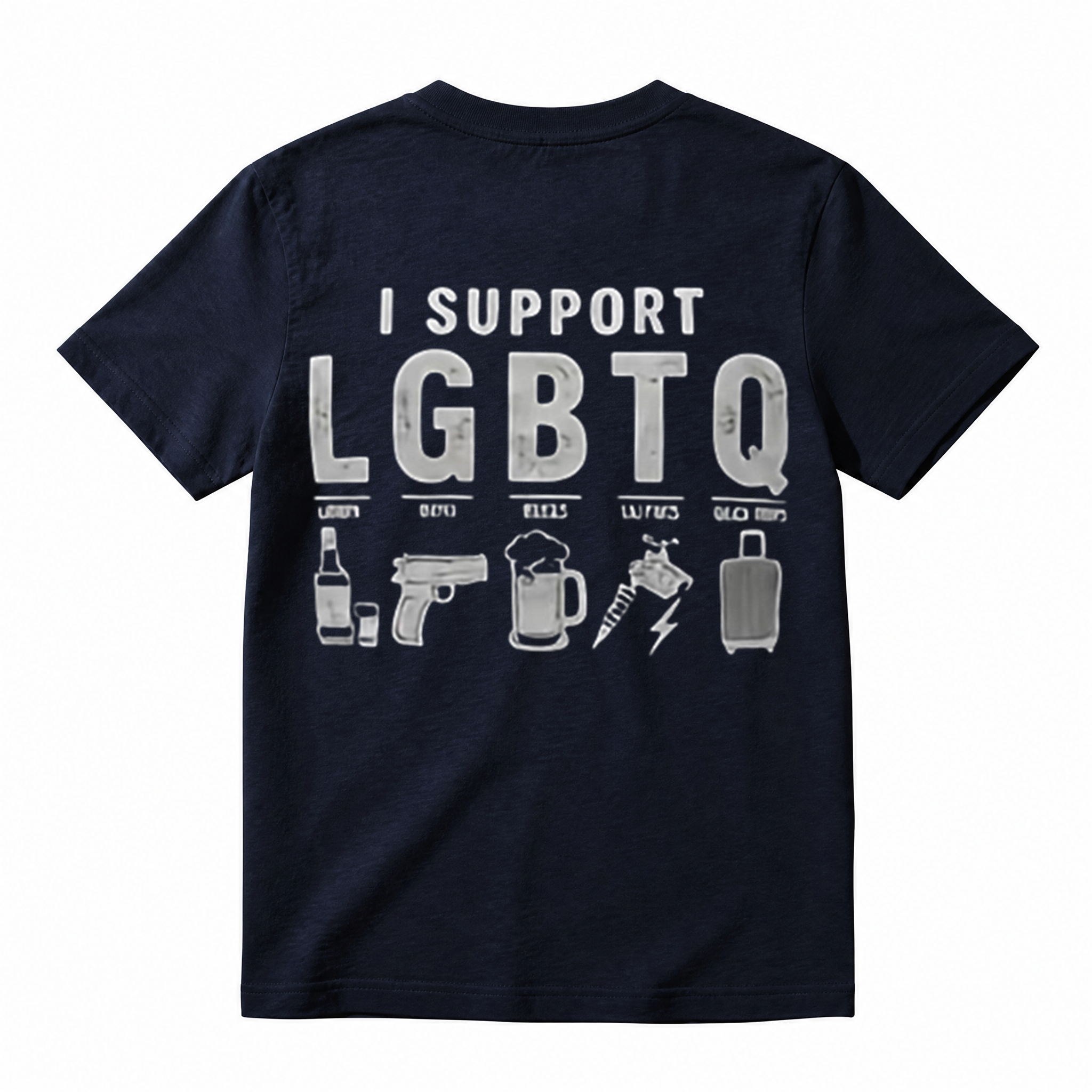 Funny Parody Graphic Tee, I Support LGBTQ Liquor Guns Beer Sarcastic Humor T-Shirt