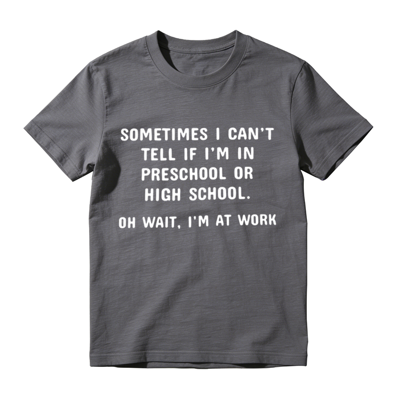Funny Work Office Humor Tee, Sarcastic Workplace Quote Graphic Casual T‑Shirt