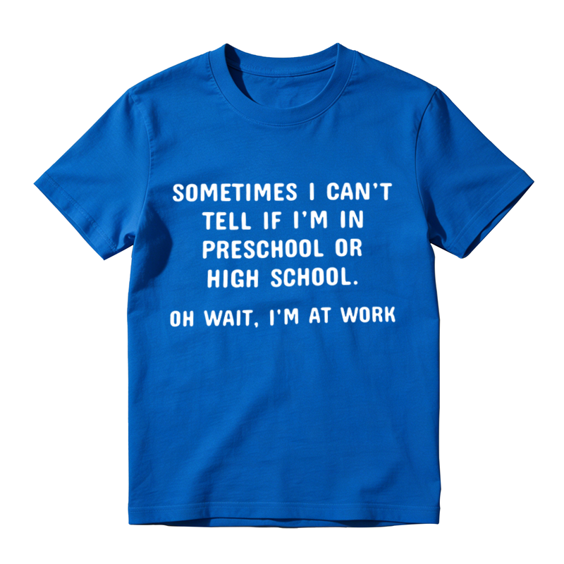 Funny Work Office Humor Tee, Sarcastic Workplace Quote Graphic Casual T‑Shirt