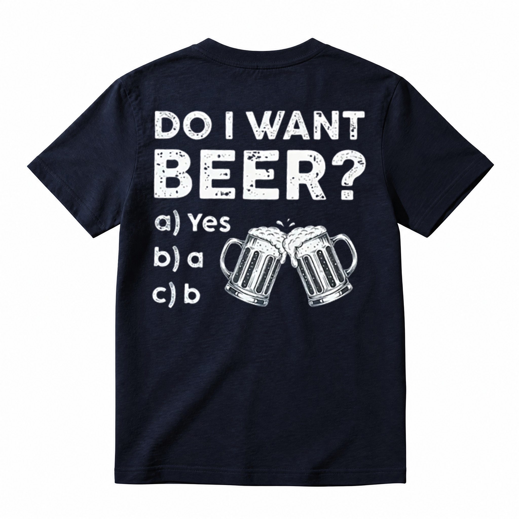 Do I Want Beer Funny Drinking T‑Shirt Beer Lover Humor Gift Tee