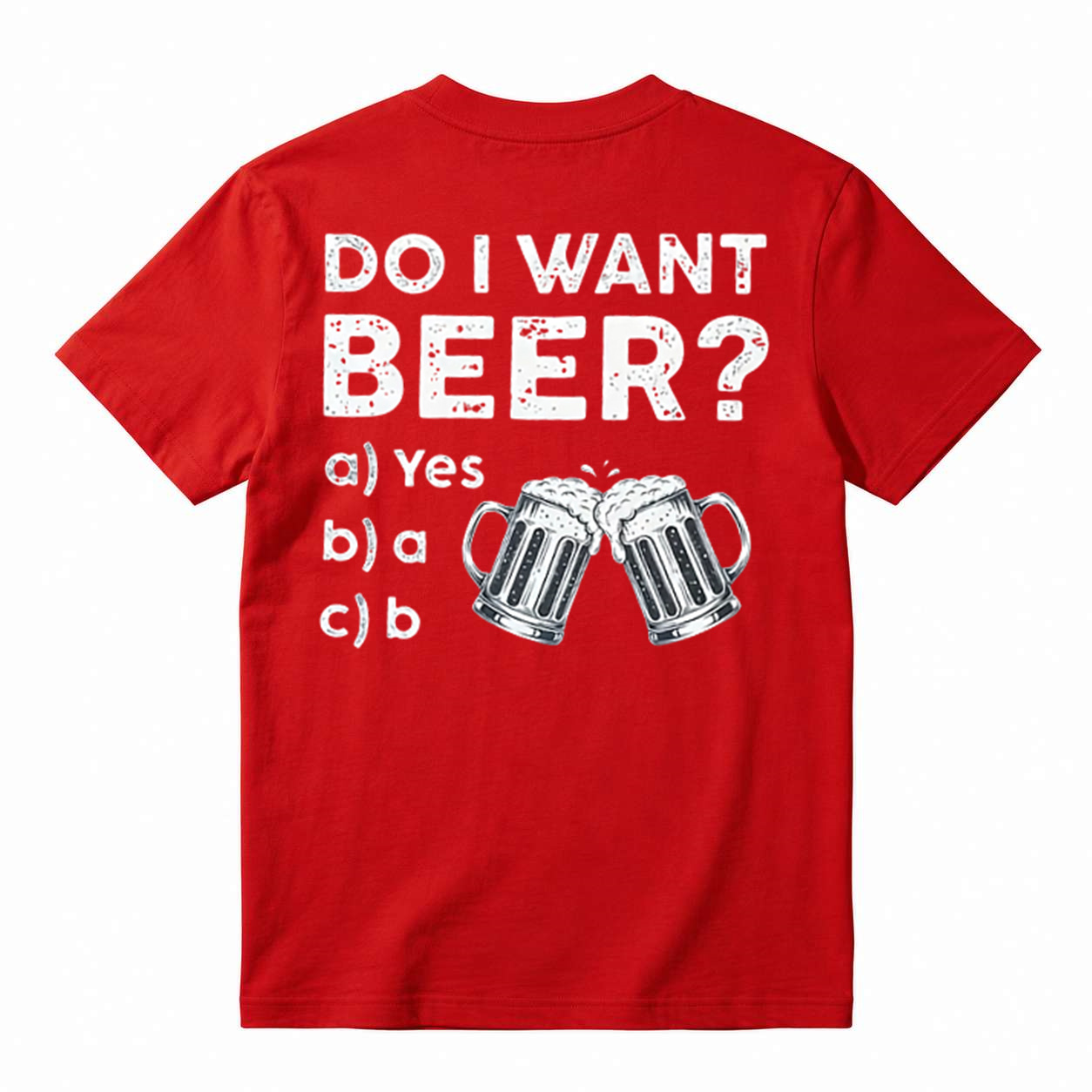 Do I Want Beer Funny Drinking T‑Shirt Beer Lover Humor Gift Tee