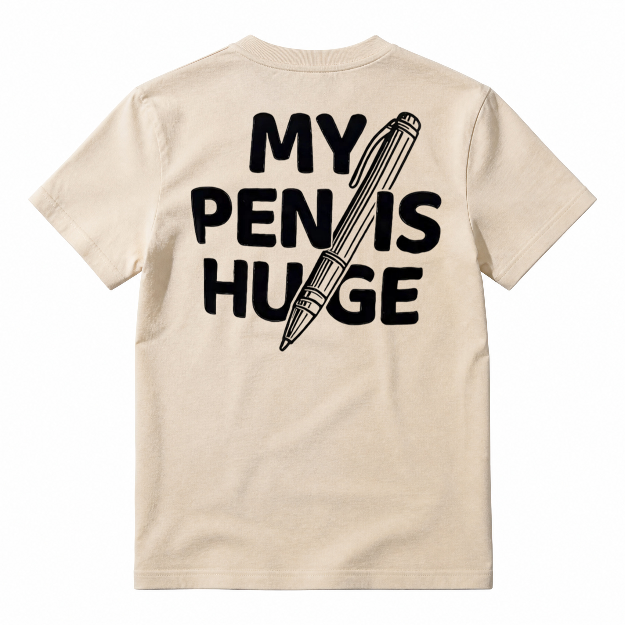 Funny Huge Pen Graphic T‑Shirt, Sarcastic Humor Joke Tee