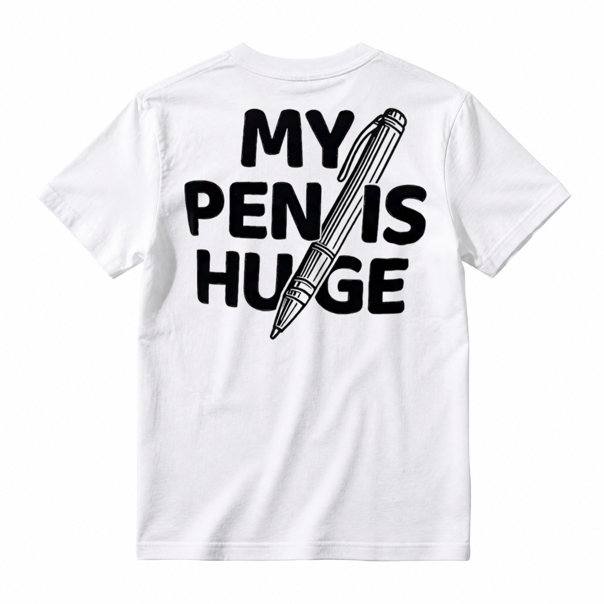 Funny Huge Pen Graphic T‑Shirt, Sarcastic Humor Joke Tee