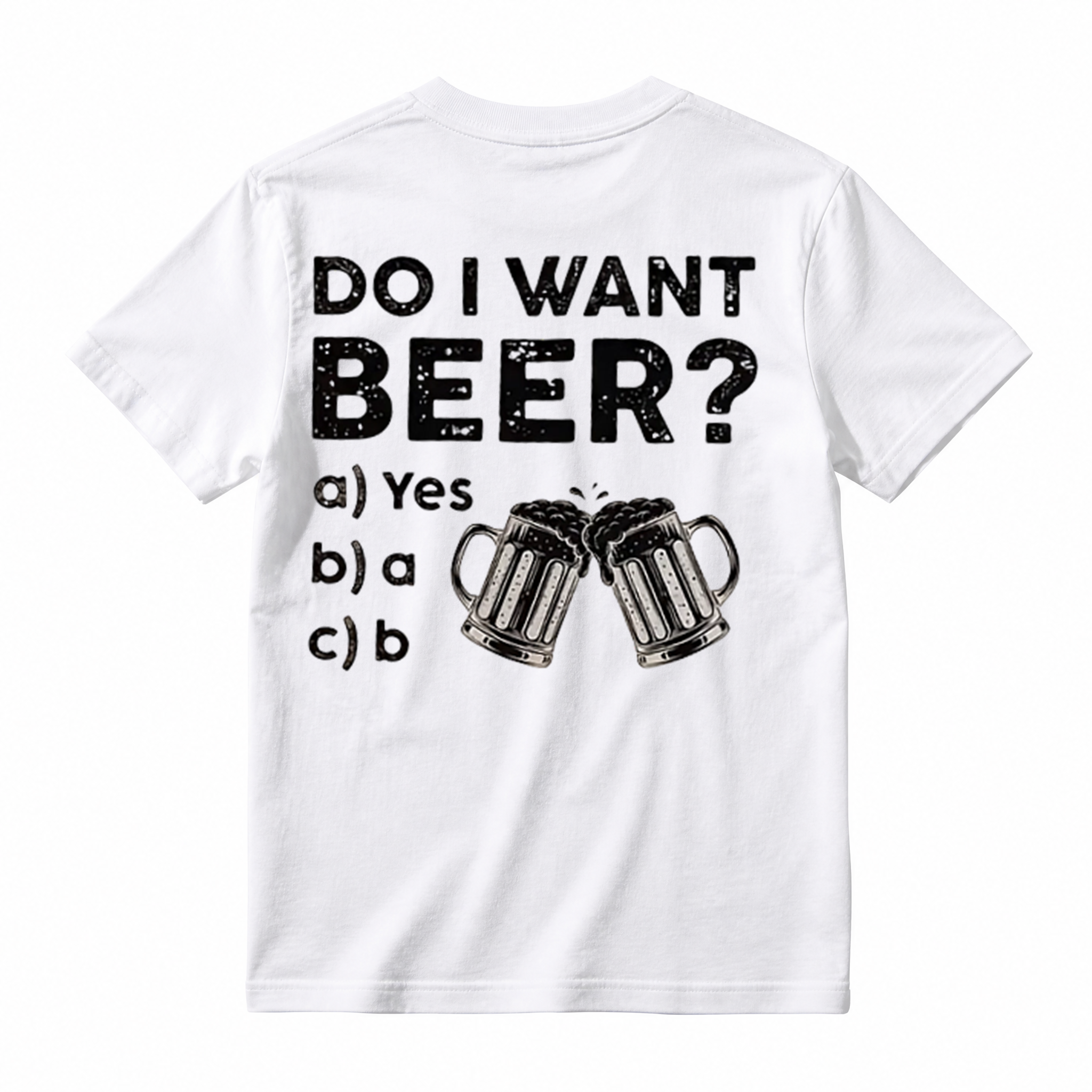 Do I Want Beer Funny Drinking T‑Shirt Beer Lover Humor Gift Tee