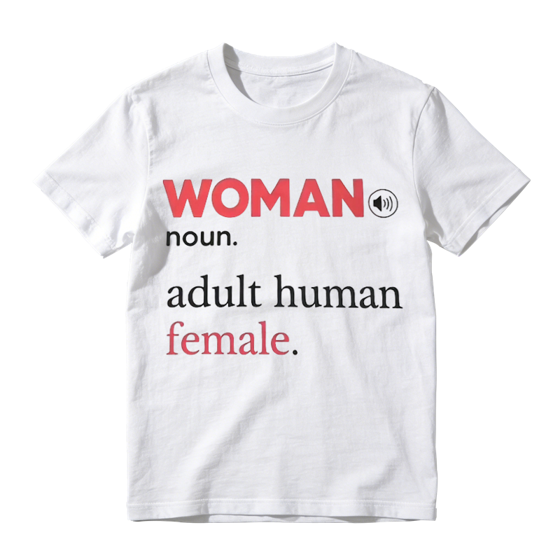 Feminist Statement Slogan T‑Shirt, Woman Noun Adult Human Female Quote Unisex Casual Tee