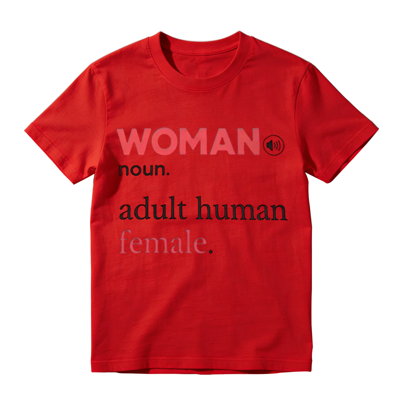 Feminist Statement Slogan T‑Shirt, Woman Noun Adult Human Female Quote Unisex Casual Tee