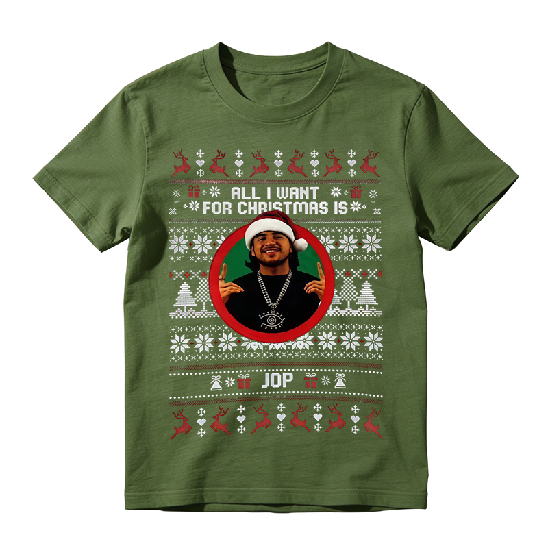 All I Want For Christmas Is JOP Christmas Ugly Sweater Style Graphic T-Shirt