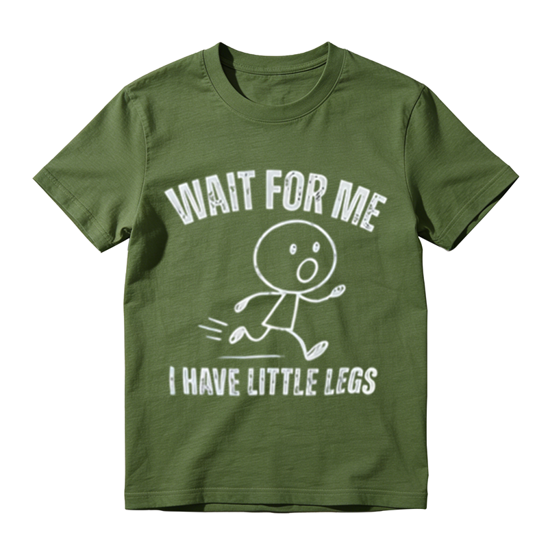 Wait For Me I Have Little Legs Funny Stick Figure Graphic T-Shirt