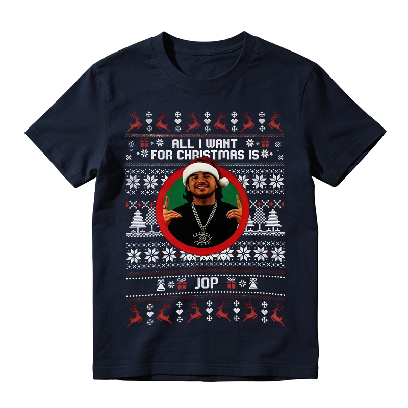 All I Want For Christmas Is JOP Christmas Ugly Sweater Style Graphic T-Shirt
