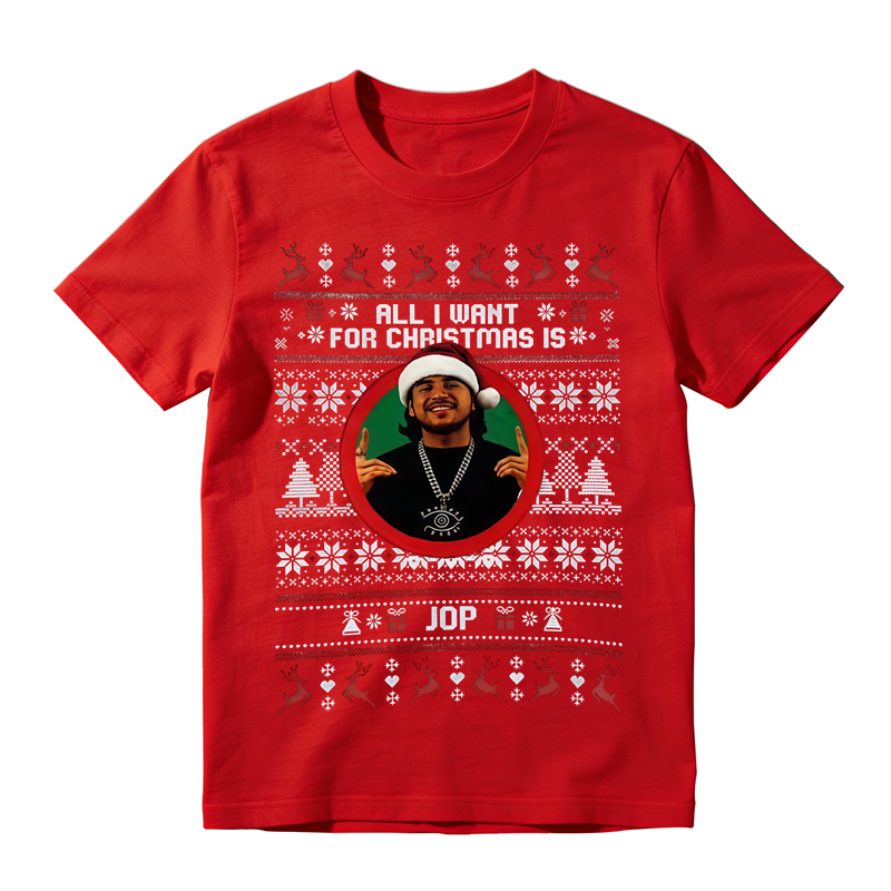 All I Want For Christmas Is JOP Christmas Ugly Sweater Style Graphic T-Shirt