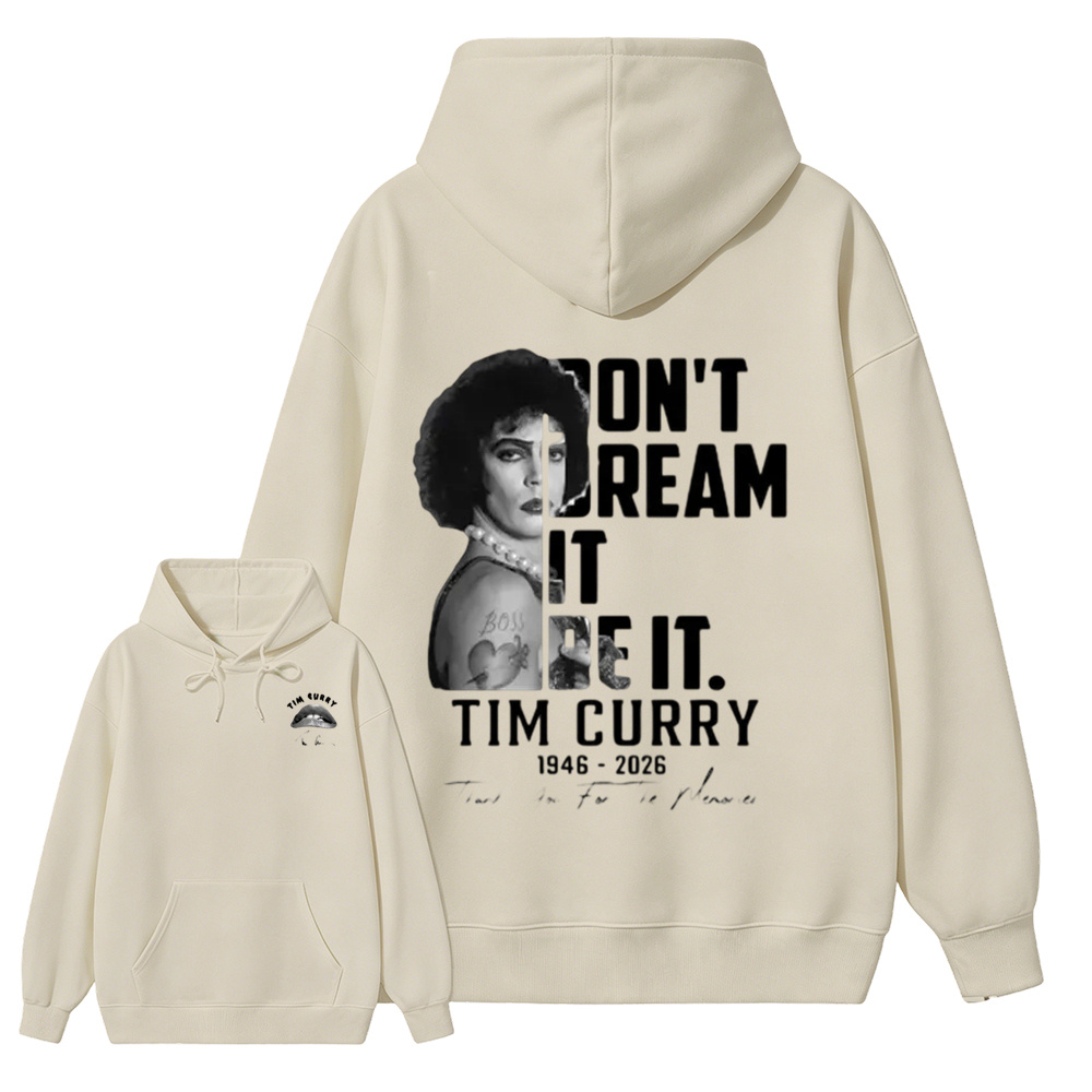 Don't Dream It Be It Hoodie