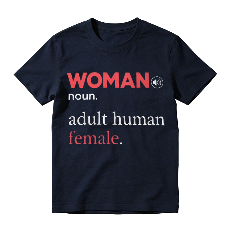 Feminist Statement Slogan T‑Shirt, Woman Noun Adult Human Female Quote Unisex Casual Tee