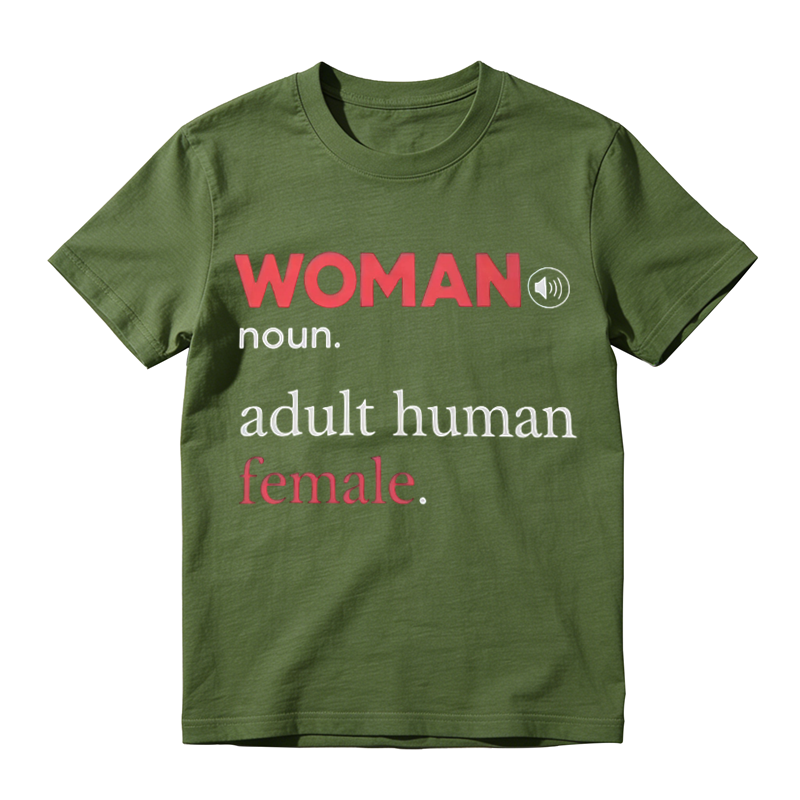 Feminist Statement Slogan T‑Shirt, Woman Noun Adult Human Female Quote Unisex Casual Tee