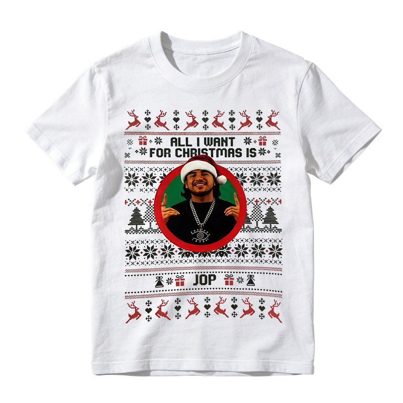 All I Want For Christmas Is JOP Christmas Ugly Sweater Style Graphic T-Shirt