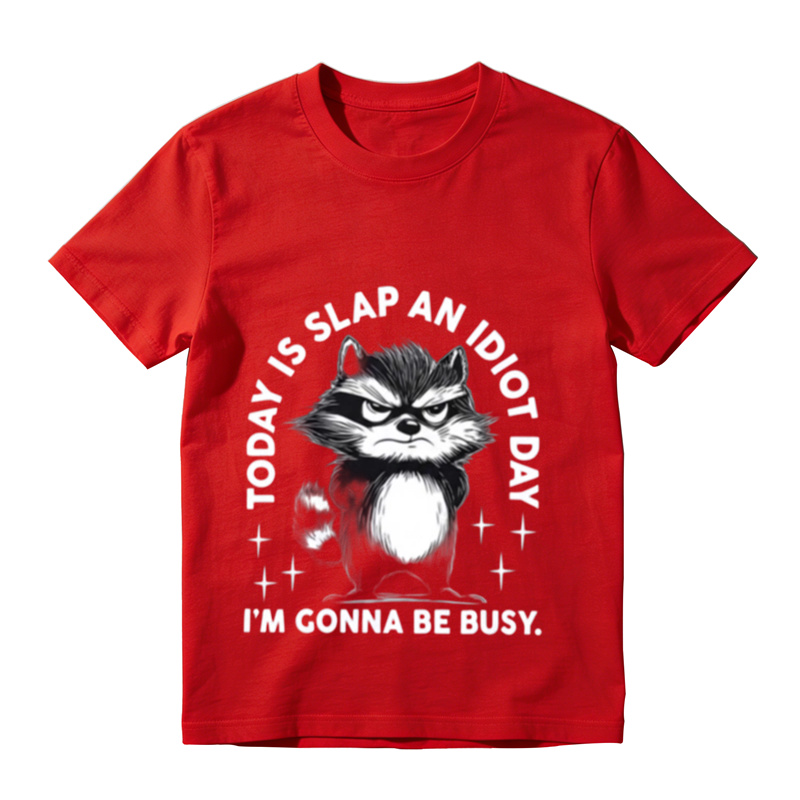 Today Is Slap An Idiot Day Raccoon Graphic T-Shirt